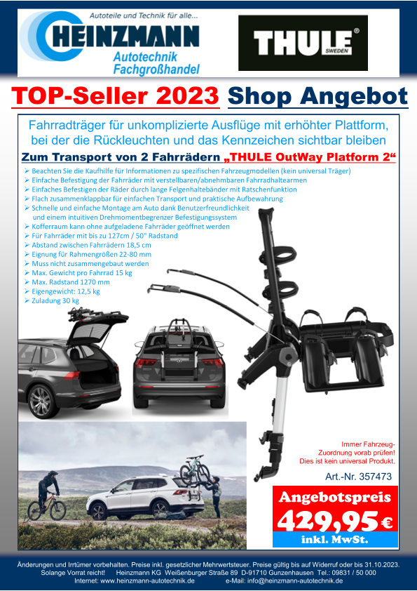 TOP-Seller 2023 - Shop Angebot +++ Fahrradträger für unkomplizierte Ausflüge mit erhöhter Plattform, bei der die Rückleuchten und das Kennzeichen sichtbar bleiben +++ Zum Transport von 2 Fahrrädern +++ „THULE OutWay Platform 2"